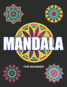 Paperback Mandala for Beginner: Beginners Coloring Book. Easy, and Relaxing Coloring Pages. Book