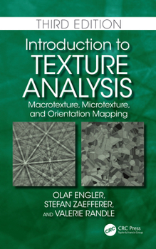 Paperback Introduction to Texture Analysis: Macrotexture, Microtexture, and Orientation Mapping Book
