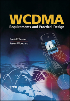 Hardcover Wcdma: Requirements and Practical Design Book