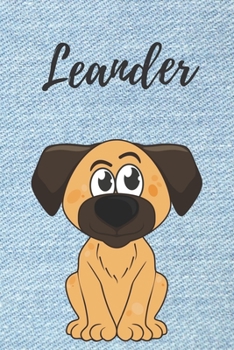 Leander Hund-Malbuch / Notizbuch Tagebuch: Individuelles personalisiertes blanko Jungen & Männer Namen Notizbuch, blanko DIN A5 Seiten. Ideal als Uni ... Geschenk für Männer. (German Edition)