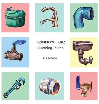 Hardcover Collar Kids - ABC: Plumbing Edition Book