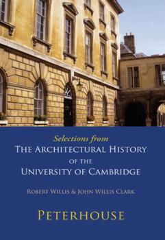 Paperback Selections from the Architectural History of the University of Cambridge: Peterhouse Book