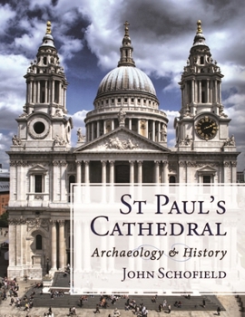 Paperback St Paul's Cathedral: Archaeology and History Book