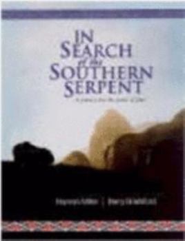 Paperback In Search of the Southern Serpent Book