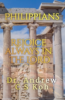 Paperback Philippians: Rejoice Always in the Lord Book