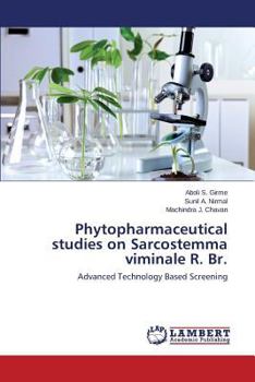 Paperback Phytopharmaceutical Studies on Sarcostemma Viminale R. Br. Book