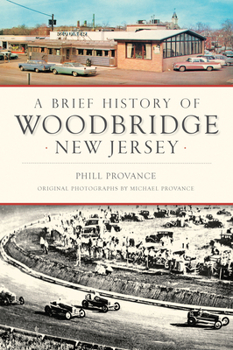 Paperback A Brief History of Woodbridge, New Jersey Book