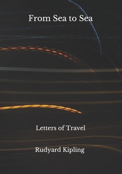 Paperback From Sea to Sea: Letters of Travel Book