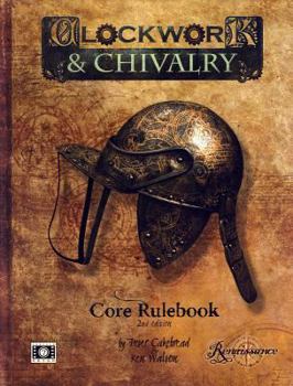 Hardcover Clockwork & Chivalry 2nd Edition Core Book