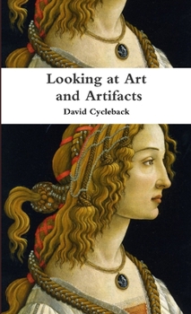 Paperback Looking at Art and Artifacts Book