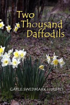 Paperback Two Thousand Daffodils Book