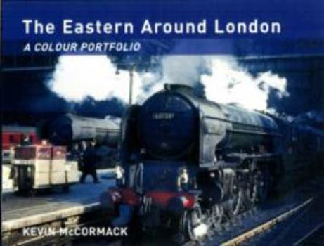 Hardcover The Eastern Around London: A Colour Portfolio Book