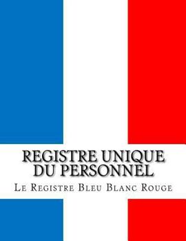 Paperback Registre unique du personnel [French] Book