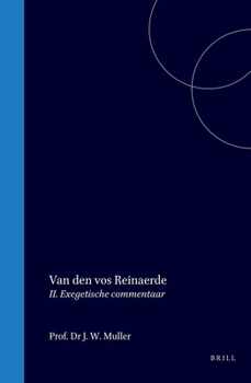 Hardcover Van Den Vos Reinaerde: II Exegetische Commentaar [German] Book
