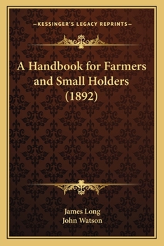 Paperback A Handbook for Farmers and Small Holders (1892) Book