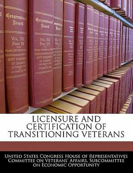 Paperback Licensure and Certification of Transitioning Veterans Book