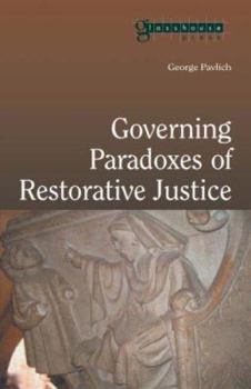 Paperback Governing Paradoxes of Restorative Justice Book