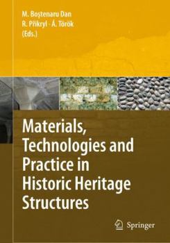 Hardcover Materials, Technologies and Practice in Historic Heritage Structures Book