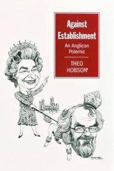 Paperback Against Establishment: An Anglican Polemic Book