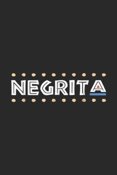 Negrita: Negrita Spanish Language Gift For Afro Latina Pride Journal/Notebook Blank Lined Ruled 6x9 100 Pages