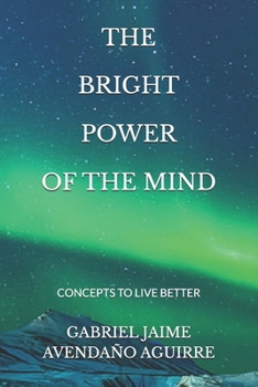 Paperback The Bright Power of the Mind Book