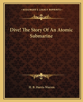 Paperback Dive! The Story Of An Atomic Submarine Book