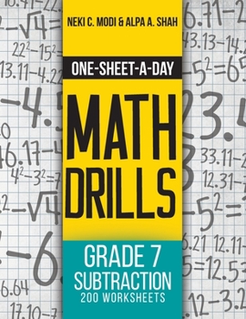 Paperback One-Sheet-A-Day Math Drills: Grade 7 Subtraction - 200 Worksheets (Book 22 of 24) Book