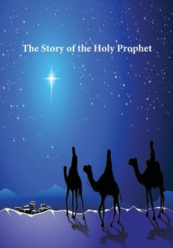 Paperback Story of the Holy Prophet Book