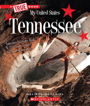 Tennessee - Book  of the True Book My United States