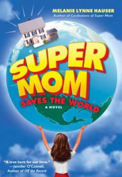 Paperback Super Mom Saves the World Book