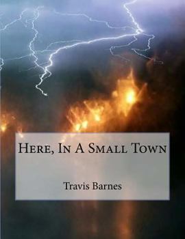 Paperback Here, In A Small Town Book