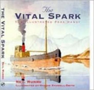 Hardcover The Vital Spark: The Illustrated Para Handy Book