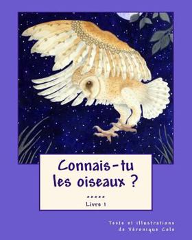 Paperback Connais-tu les oiseaux ? (Livre 1) [French] Book