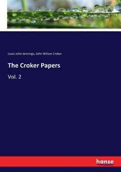 Paperback The Croker Papers: Vol. 2 Book