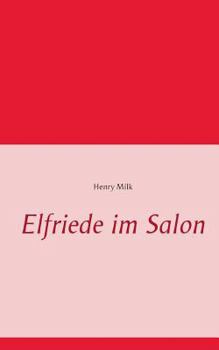 Paperback Elfriede im Salon [German] Book