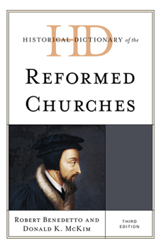 Hardcover Historical Dictionary of the Reformed Churches Book