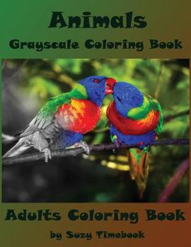 Paperback Animals Grayscale Coloring Book Adults Coloring Book