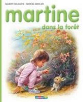 Hardcover Martine: Dans la Foret [French] Book