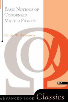 Paperback Basic Notions Of Condensed Matter Physics Book