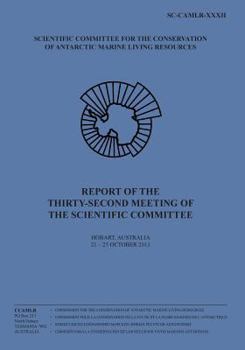 Report of the Thirty-second Meeting of the Scientific Committee: Hobart, Australia, 21 to 25 October 2013