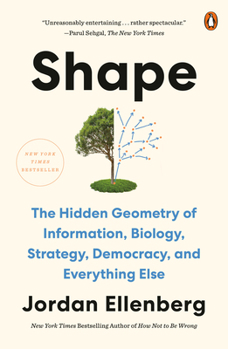 Paperback Shape: The Hidden Geometry of Information, Biology, Strategy, Democracy, and Everythingelse Book