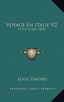 Paperback Voyage En Italie V2: Et En Sicile (1828) [French] Book