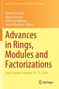 Paperback Advances in Rings, Modules and Factorizations: Graz, Austria, February 19-23, 2018 Book