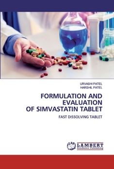 Paperback Formulation and Evaluation of Simvastatin Tablet Book