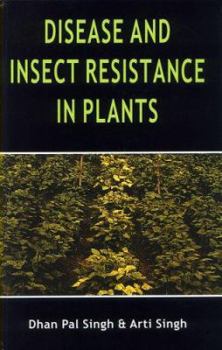 Hardcover Disease And Insect Resistance in Plants Book