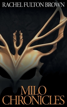 Hardcover Milo Chronicles: Devotions 2016 - 2019 Book