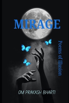 MIRAGE: Poems of Illusion