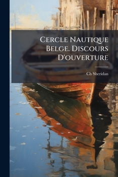 Paperback Cercle Nautique Belge. Discours D'ouverture [French] Book