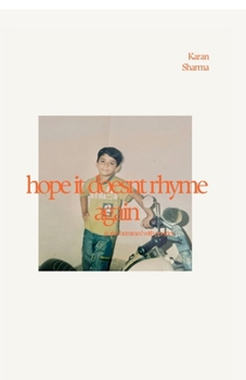 Paperback Hope it doesnt rhyme again: stories hummed with poetries Book