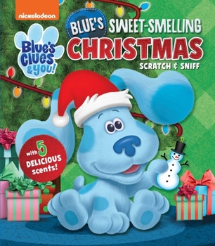 Board book Nickelodeon Blue's Clues & You!: Blue's Sweet-Smelling Christmas Book